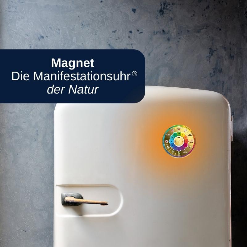 Magnet - Die Manifestationsuhr der Natur